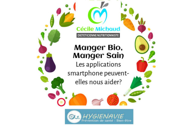 Conférence Cécile Michaud nutritionniste manger bio, manger sain, que peuvent pour nous les applications smartphone ?